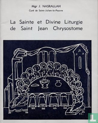 La Sainte et Divine Liturgie de Saint Jean Chrysostome - Afbeelding 1