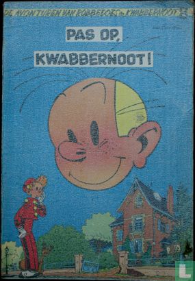 Pas op, Kwabbernoot! - Image 3