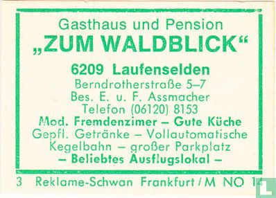 "Zum Waldblick" - E.u.F. Assmacher