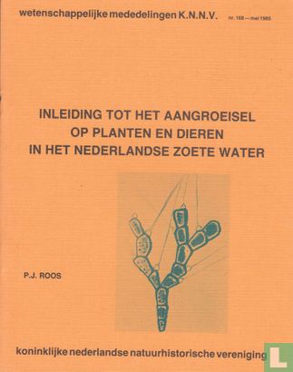 Inleiding tot het aangroeisel op planten en dieren in het Nederlandse zoete water - Image 1
