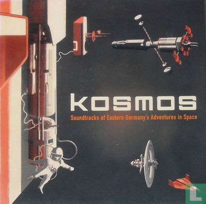 Kosmos (Soundtracks of Eastern Germany's Adventures in Space - Bild 1