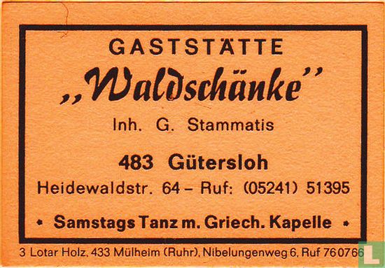 "Waldschänke" - G. Stammatis