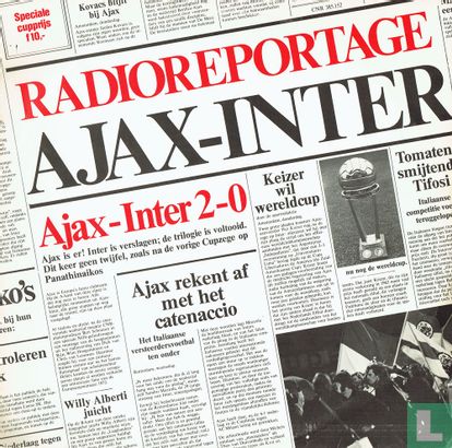 Radioreportage Ajax - Inter - Afbeelding 1