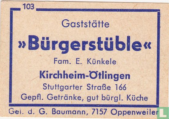 Gaststätte "Bürgerstüble" - Fam. E. Künkele