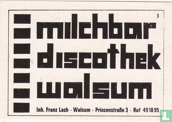 Milchbar discothek walsum - Franz Lach
