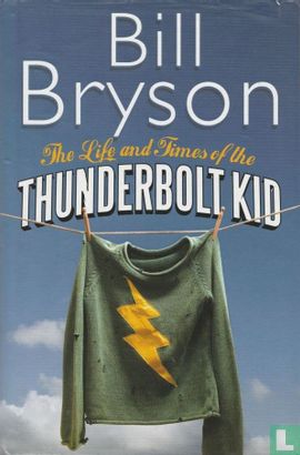 The life and times of the thunderbolt kid - Afbeelding 1