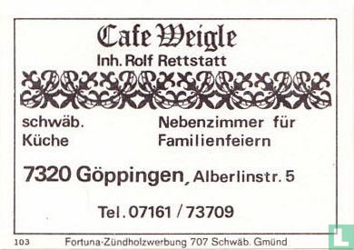 Cafe Weigle - Rolf Rettstatt