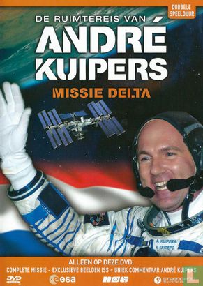 De ruimtereis van André Kuipers - Missie Delta - Afbeelding 1