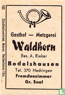 Gasthof - Metzgerei Waldhorn - A. Rieker