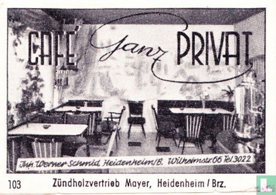 Café Ganz Privat - Werner Schmid