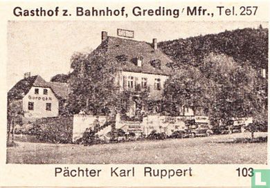 Gasthof z. Bahnhof - Karl Ruppert