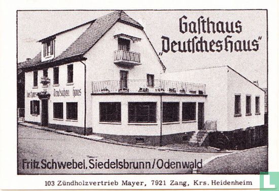 Gasthaus "Deutsches Haus" - Fritz Schwebel