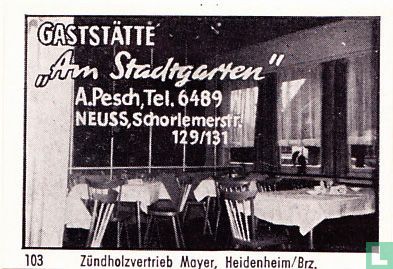 Gaststätte "Am Stadtgarten" - A. Pesch