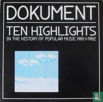 Dokument. Ten Highlights in the History of Popular Music 1981>1982 - Afbeelding 1