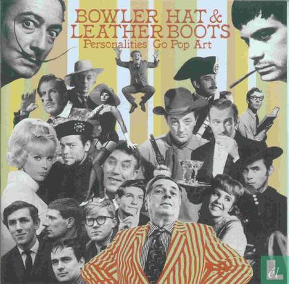 Bowler Hat & Leather Boots - Personalities Go Pop Art - Bild 1