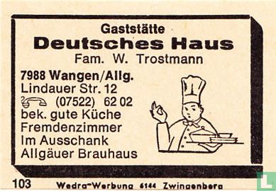 Deutsches Haus - Fam. W. Trostmann 