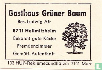 Gasthaus Grüner Baum - Ludwig Alt