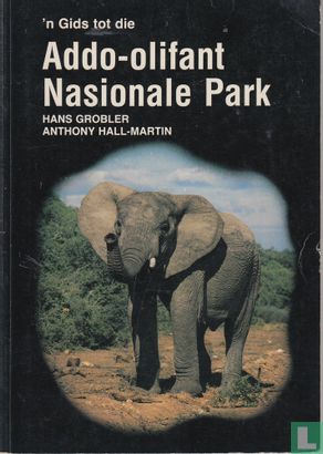 'n Gids tot die Addo-olifant Nasionale Park - Afbeelding 1