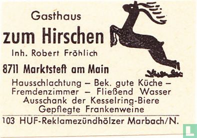 Gasthaus zum Hirschen - Robert Fröhlich