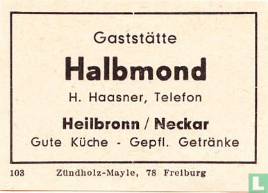 Gaststätte Halbmond - H. Haasner
