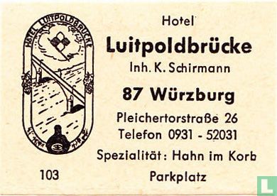 Hotel Luitpoldbrücke - K. Schirmann