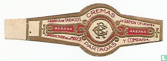 RC Cremas Partagas - Fabrica de Tabacos Habana Coopropietario de la Marca - De Ramon Cifuentes Habana y Compañia - Image 1