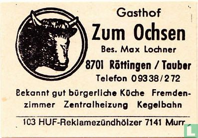 Gasthof Zum Ochsen - Max. Lochner