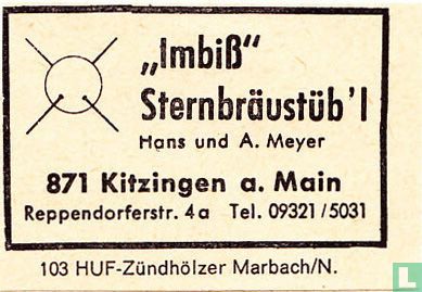 "Imbiss" Sternbräustüb'l - Hans und A. Meyer