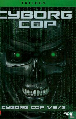 Cyborg Cop Trilogy - Image 1