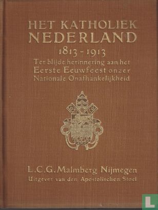 Het katholiek Nederland 1813-1913 (deel1) - Afbeelding 1