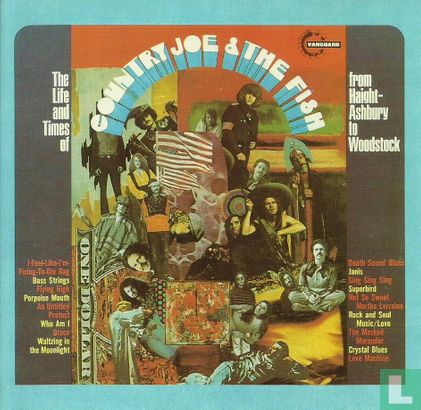 The Life and Times of Country Joe and The Fish (From Haight-Ashbury to Woodstock) - Afbeelding 1