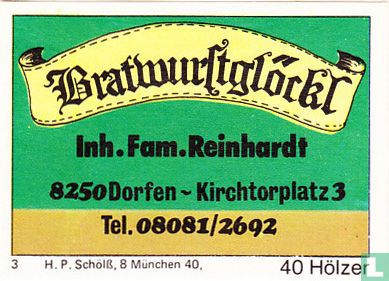 Bratwurstglöckl - Fam. Reinhardt