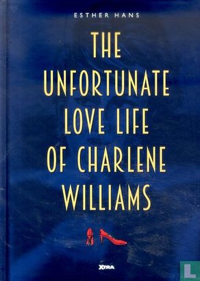 The Unfortunate Love Life of Charlene Williams - Image 1
