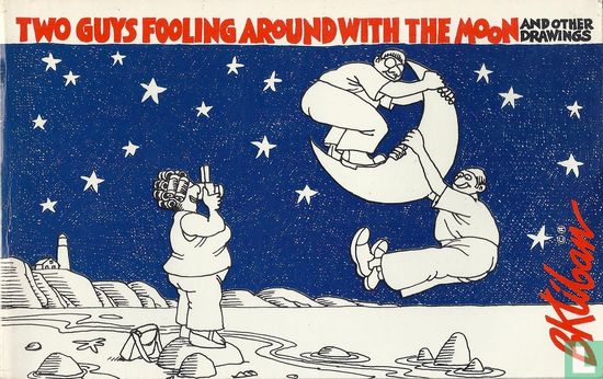 Two Guys Fooling Around with the Moon,and other drawings  - Afbeelding 1