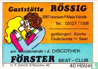 Gaststätte Rössig - Discothek Förster