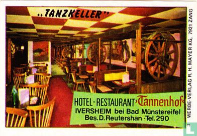 "Tanzkeller" - "Tannenhof"