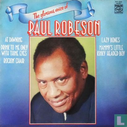 The Glorious Voice of Paul Robeson - Afbeelding 1