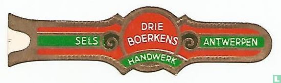 Drie Boerkens Handwerk - Sels - Antwerpen - Image 1