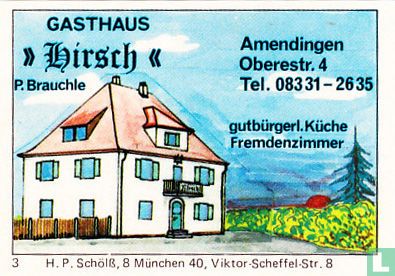 Gasthaus "Hirsch" - P. Brauchle