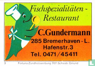 Fischspezialitäten-Restaurant - C. Gundermann