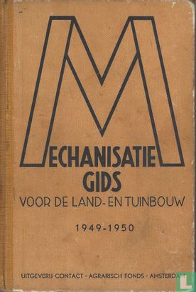 Mechanisatie gids voor de land- en tuinbouw 1949-1950 - Image 1
