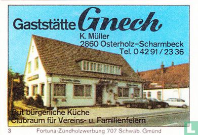Gaststätte Gnech - K. Müller