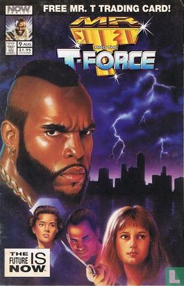 Mr. T. and the T-Force 9 - Image 1