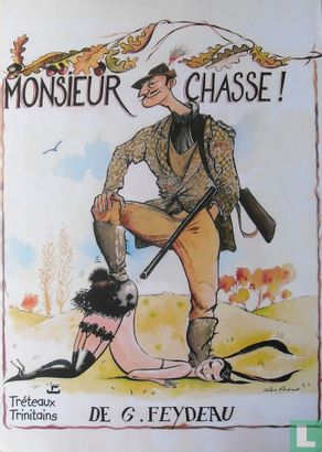 Monsieur Chasse!