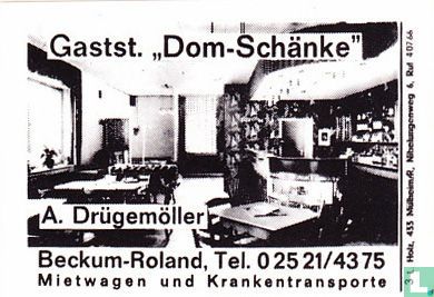 Gastst. "Dom-Schänke" - A. Drügemöller