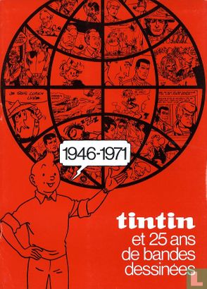 1946-1971 - Tintin et 25 ans de bandes dessinées - Afbeelding 1