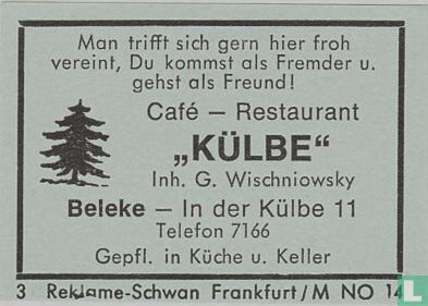 Café-Restaurant "Külbe" - G. Wischniowsky