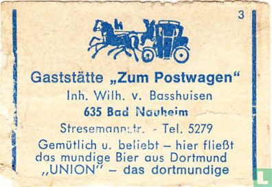 Gaststätte "Zum Postwagen" - Wilh. v. Basshuisen