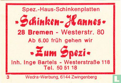 "Schinken-Hannes" - "Zum Spezi" - Inge Bartels