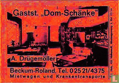 Gastst. "Dom-Schänke" - A. Drügemöller
